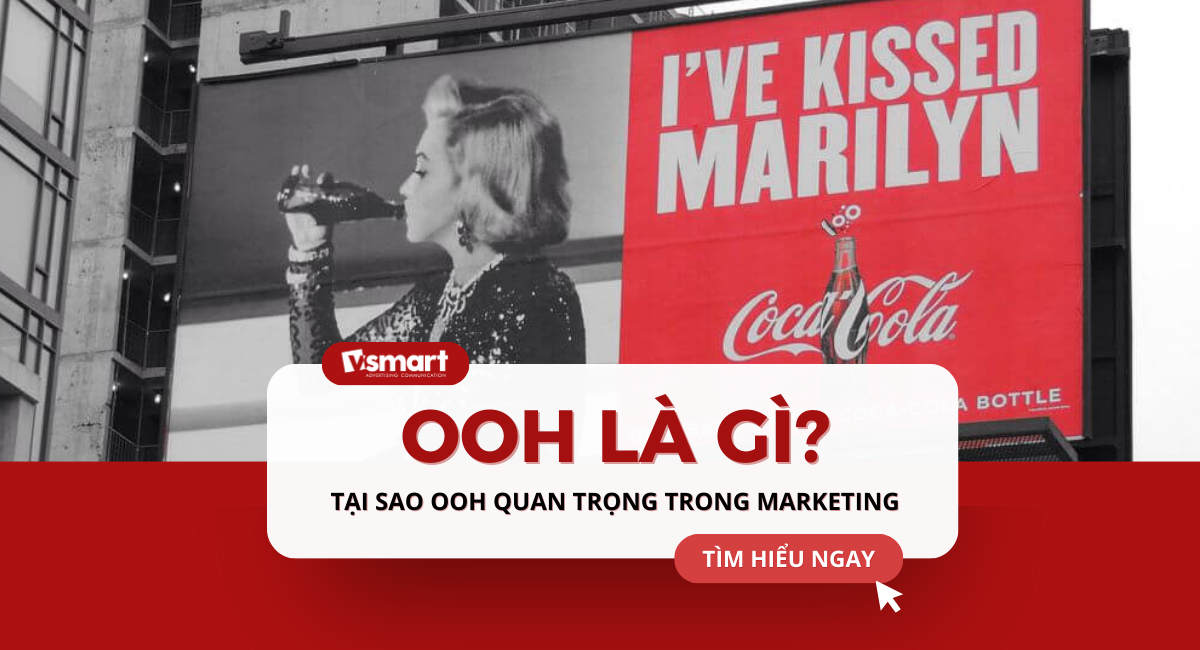 OOH là gì? Tại sao nó quan trọng trong Marketing? OOH là gì? Tại sao nó quan trọng trong Marketing?