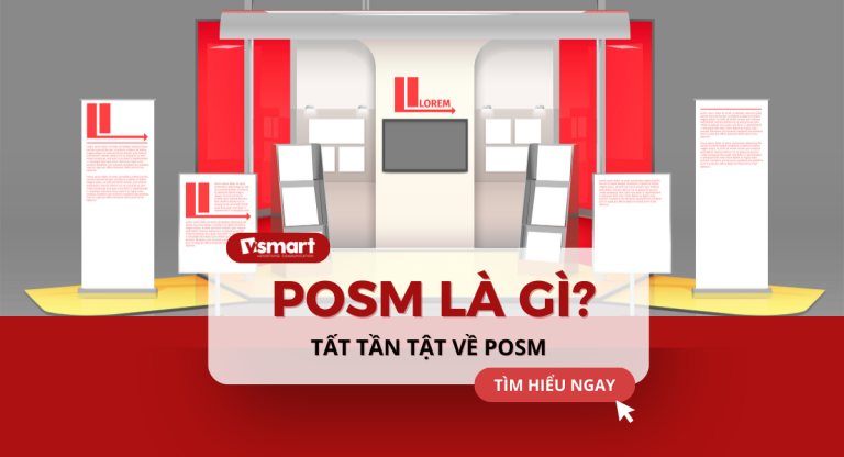 POSM LÀ GÌ? TẤT TẦN TẬT VỀ POSM POSM LÀ GÌ? TẤT TẦN TẬT VỀ POSM